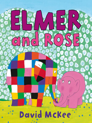Elmer and Rose - ebook